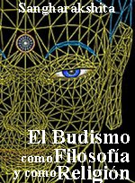 Libro: El Budismo como Filosofía y como Religión